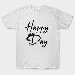 happy day T-Shirt